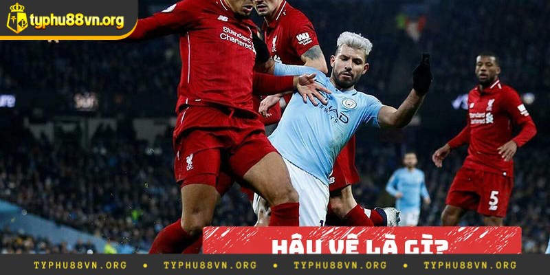 Hậu Vệ Là Gì? Tổng Hợp Những Vị Trí Hậu Vệ Trong Bóng Đá