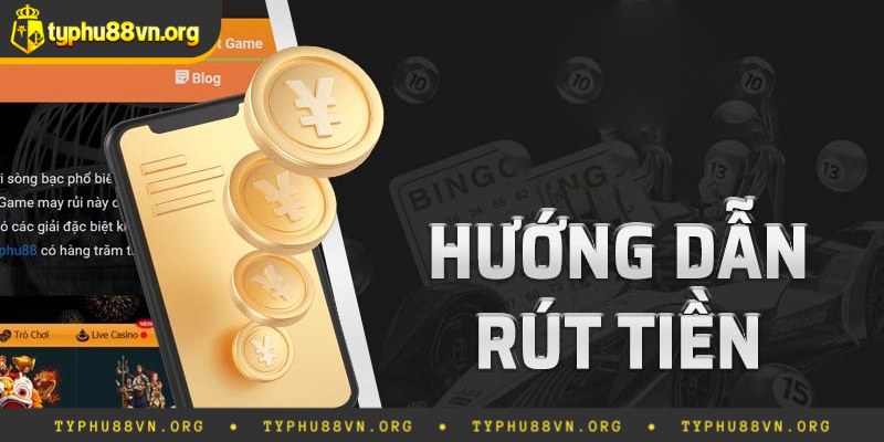 Những điểm mạnh nổi bật rút tiền Typhu88