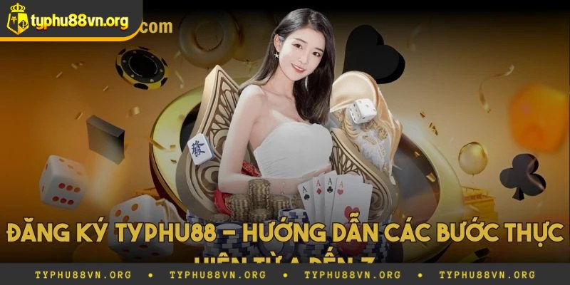 Những yếu tố mà người chơi nên đăng ký Typhu88
