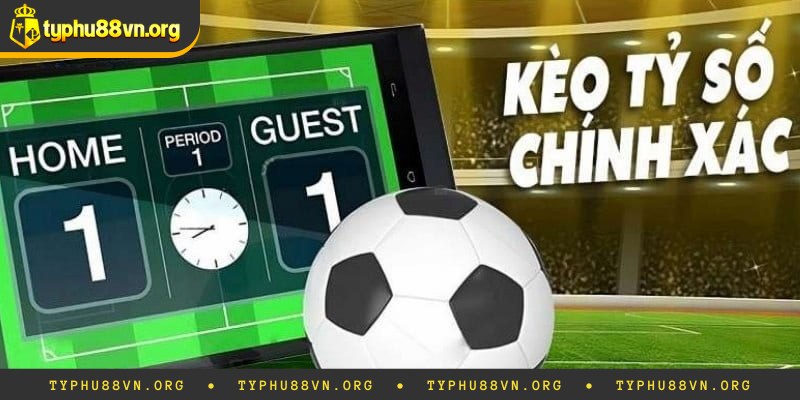 Hướng Dẫn Chơi Kèo Tỷ Số Chính Xác Cùng Nhà Cái Typhu88